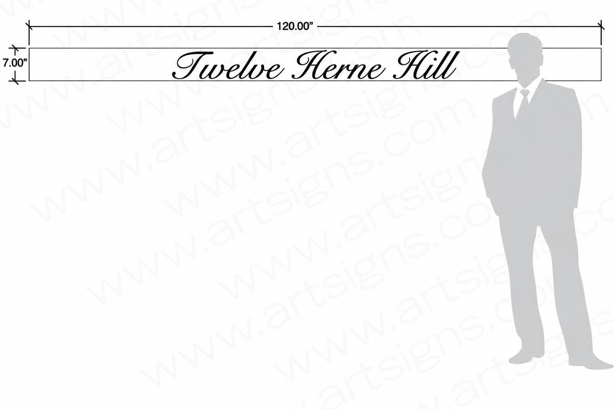 Twelve Herne Hill address script drawing showing 120-inch width and 7-inch height space with the script sign inside the area